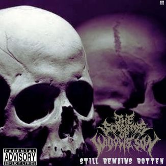 Foto da capa: Still Remains Rotten By Eternal Hatred Records