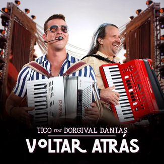 Foto da capa: Voltar Atrás - Tico ft. Dorgival Dantas