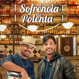 Foto da capa: Sofrência  Da Polenta