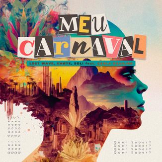 Foto da capa: Meu Carnaval (Quer Saber)