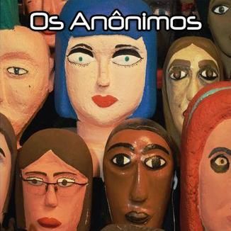 Foto da capa: Os Anônimos