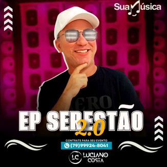 Foto da capa: LUCIANO COSTA - SERESTÃO 2.0 REPERTÓRIO NOVO ATUALIZADO OUÇA AGORA