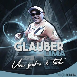 Foto da capa: CD DJ GLAUBER LIMA 2020