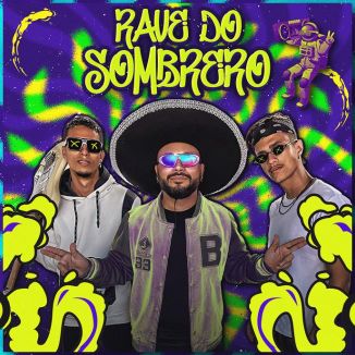 Foto da capa: RAVE DO SOMBRERO