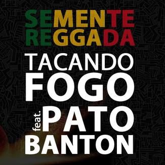 Foto da capa: Single Semente Reggada feat. Pato Banton