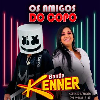 Foto da capa: BANDA KENNER - OS AMIGOS DO COPO