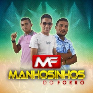 Foto da capa: Manhosinhos do forró  2016