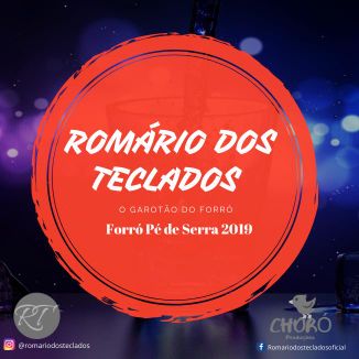 Foto da capa: Romário dos Teclados CD forró pé de Serra 2019