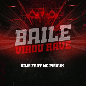 Foto da capa: Baile Virou Rave