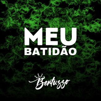 Foto da capa: MEU BATIDÃO