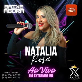 Foto da capa: Natalia Rosa Ao Vivo em Extremoz RN