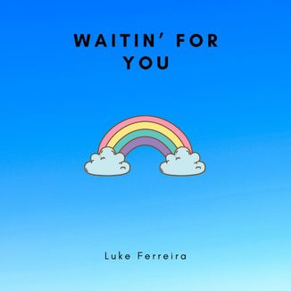 Foto da capa: Waitin' for U