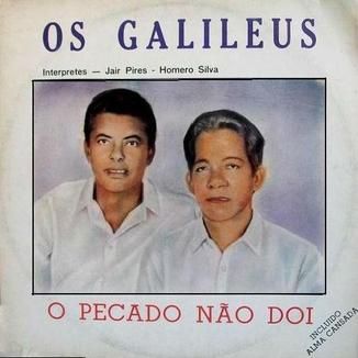 Foto da capa: Os Galileus - O Pecado Não Dói