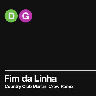 Foto da capa: Fim da Linha (Country Club Martini Crew Remix)