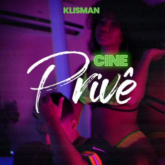 Foto da capa: Cine Privê