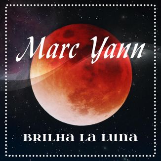 Foto da capa: Brilha La Luna