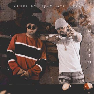Foto da capa: Kruel BT Feat. ATL July - Completos (Rael dos Beats) DJ Ws