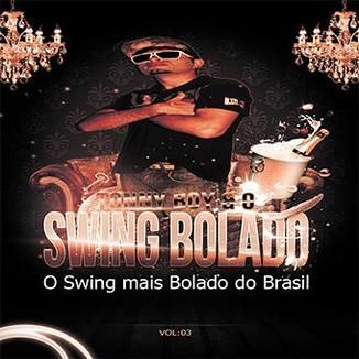 Foto da capa: TONNY BOY &O SWING BOLADO VOL: 03