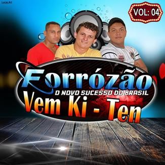 Foto da capa: FORRÓZÃO VEM KI TEN VOL.04