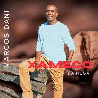 Foto da capa: Xamego da Nega