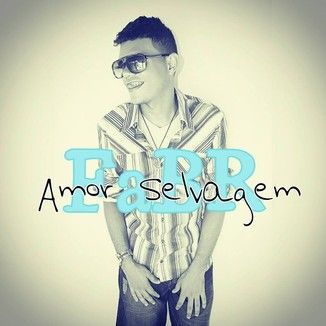 Foto da capa: Amor Selvagem