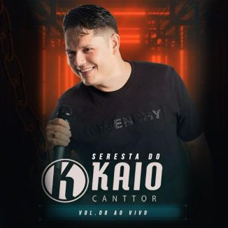 Foto da capa: SERESTA DO KAIO CANTTOR VOL.06