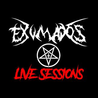 Foto da capa: Exumados- Live Sessions