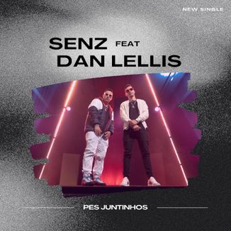 Foto da capa: Senz feat Dan Lellis