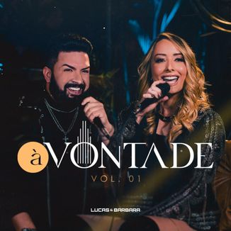 Foto da capa: Lucas e Barbara "A VONTADE"