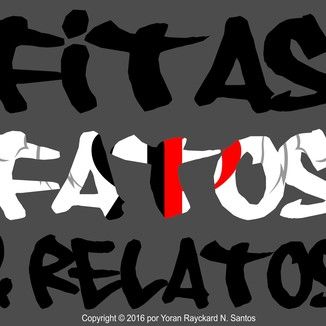 Foto da capa: EP Fitas, Fatos & Relatos