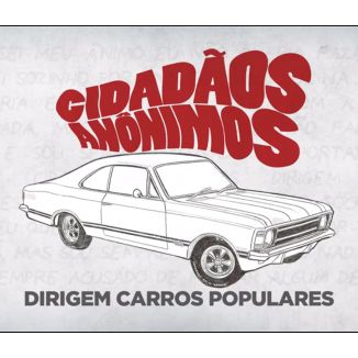 Foto da capa: Cidadãos Anônimos Dirigem Carros populares
