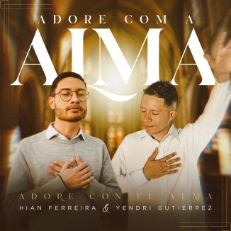 Foto da capa: Adore Com A Alma (Adore Con El Alma)