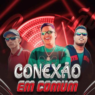 Foto da capa: Conexão Em Comum - MC Di Magrin - MC Trovão - MC Gabzin