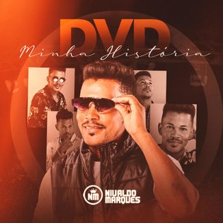Foto da capa: DVD Minha História - Nivaldo Marques