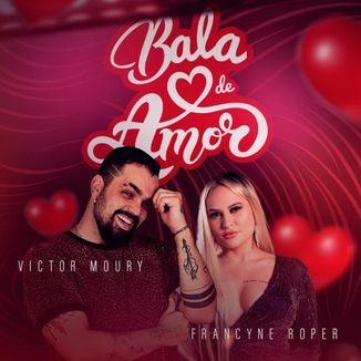 Foto da capa: Bala de Amor -Versão Brega (cover)