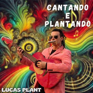 Foto da capa: Cantando e Plantando