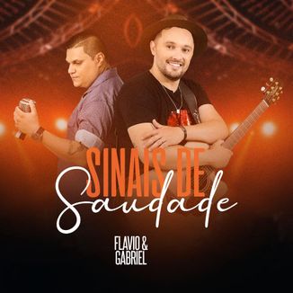 Foto da capa: Sinais de Saudade - Flávio e Gabriel