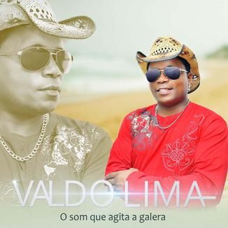 Foto da capa: VALDO LIMA O SOM QUE AGITA A GALERA