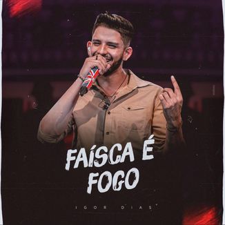 Foto da capa: Faísca é Fogo