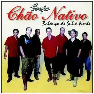 Balanço de Sul a Norte | Discografia de Grupo Chão Nativo - Palco MP3