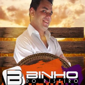 Foto da capa: BINHO DO PISEIRO 2021