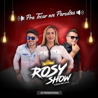 Foto da capa: Rosy show pra tocar nos Paredões