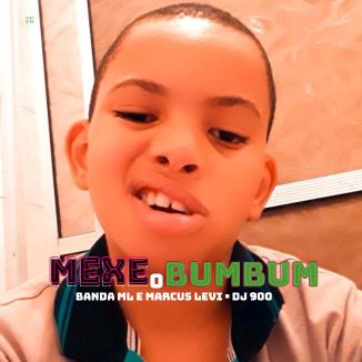 Foto da capa: Mexe o Bumbum part.DJ 900