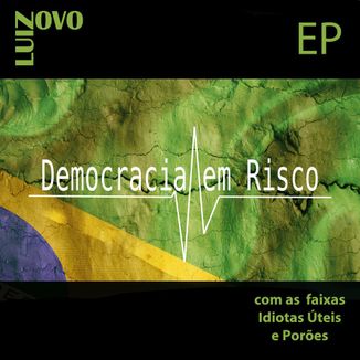 Foto da capa: Democracia em Risco