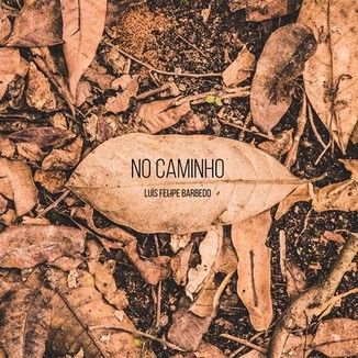 Foto da capa: No Caminho (single)