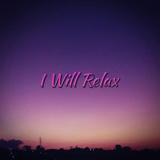 Foto da capa: I Will Relax