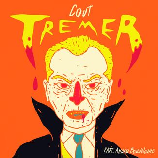 Foto da capa: Tremer (Part. Andro Baudelaire)
