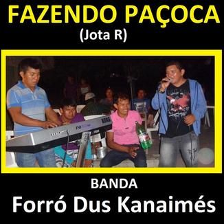 Foto da capa: FORRÓ DUS KANAIMÉS
