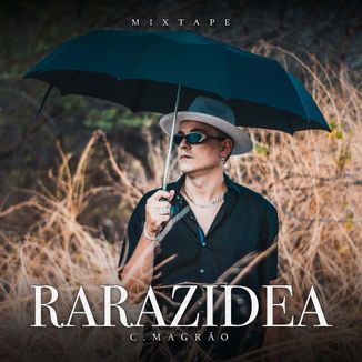 Foto da capa: Mixtape Rarazidea