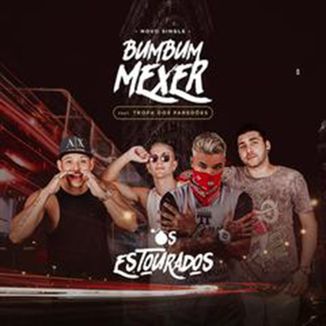 Foto da capa: Bumbum Mexer - Os Estourados Feat. Tropa dos Paredões - SINGLE